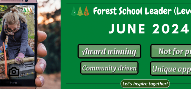 Forest School Leader Training – June 2024
